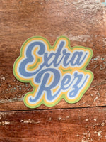 Extra Rez Sticker