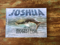 Joshua and the Biggest Fish: A Muscogee Creek Adventure  (Hardcover)